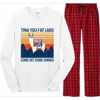 Funny Alpaca Tina You Fat Lard Come And Get Some Dinner Long Sleeve Pajama Set