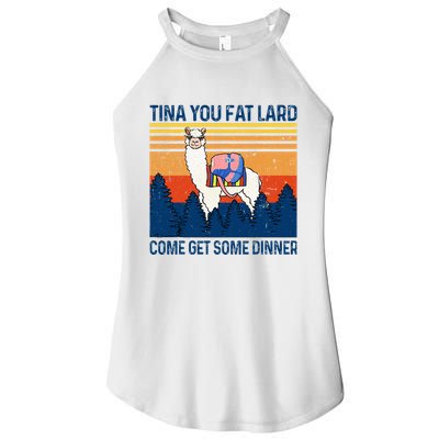 Funny Alpaca Tina You Fat Lard Come And Get Some Dinner Women's Perfect Tri Rocker Tank