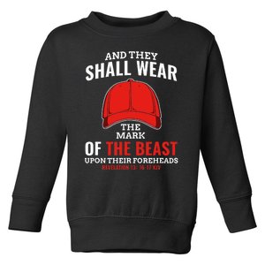 Funny Anti Trump Mark Of The Beast Red Hat Liberal Gift Toddler Sweatshirt