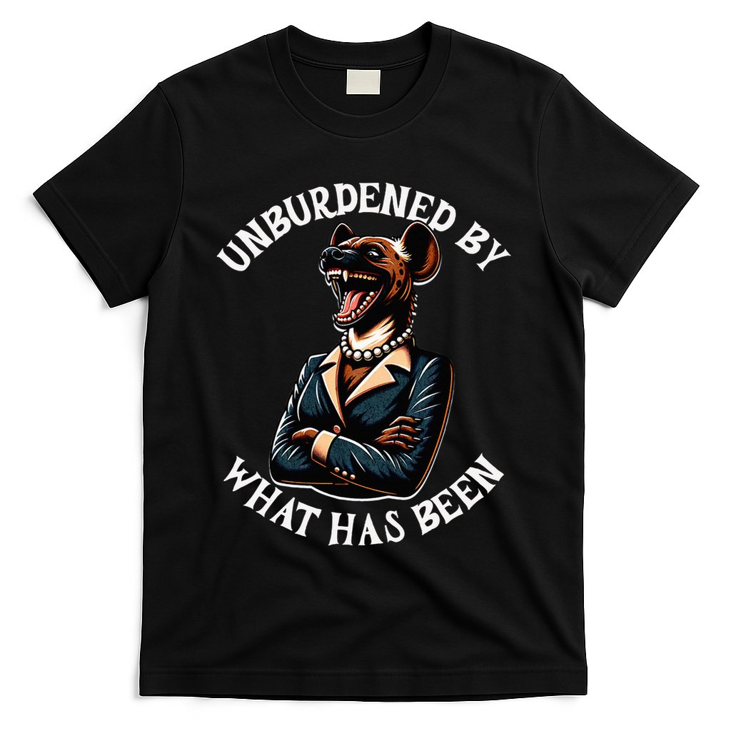 Funny Antikamala The Hyena With Famous Unburdened Quote T-Shirt