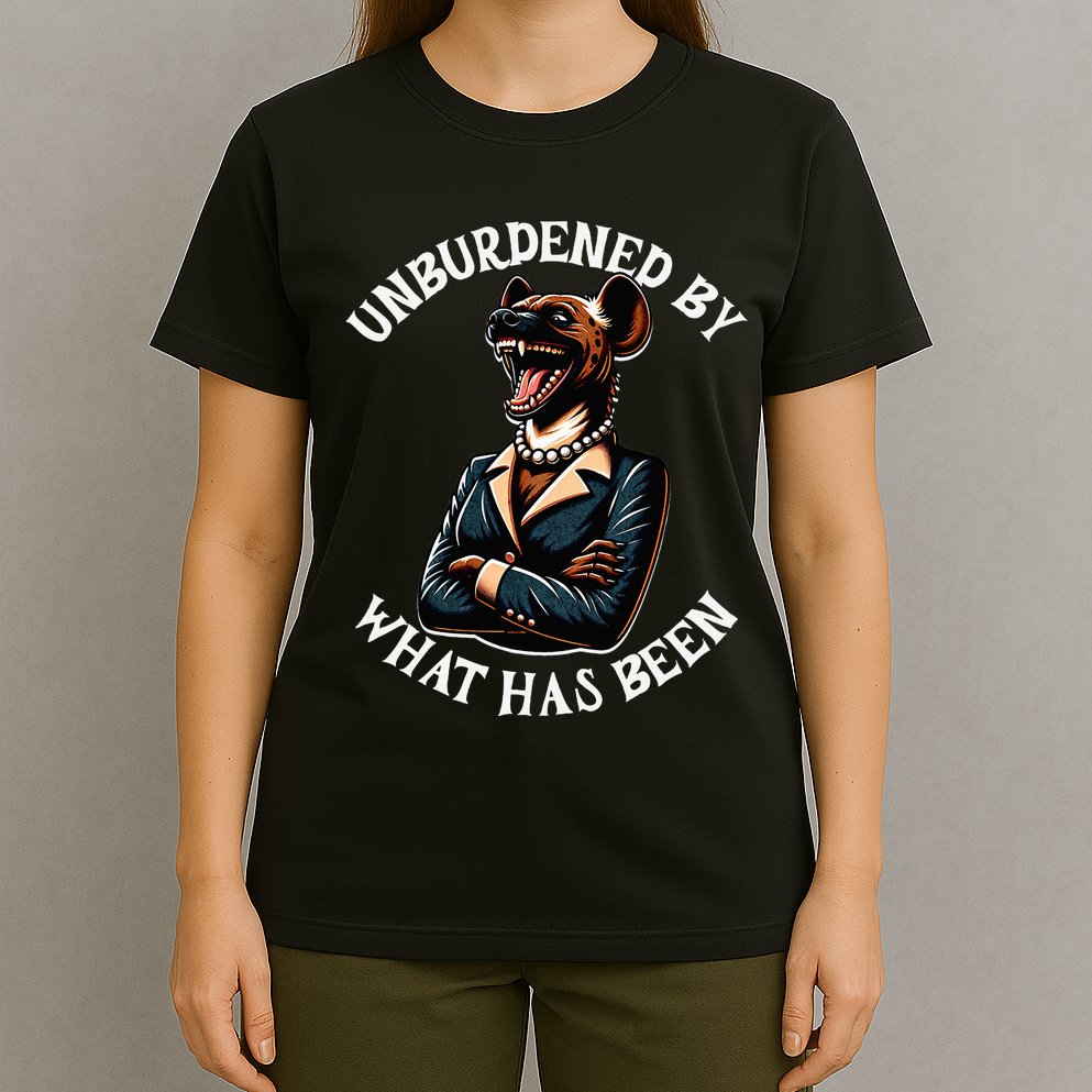 Funny Antikamala The Hyena With Famous Unburdened Quote T-Shirt