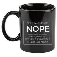 Funny Anti Trump Quote IM Just Not Stupid 11oz C Handle Ceramic Mug