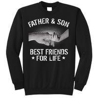 Father & Son Best Friends For Life Sweatshirt