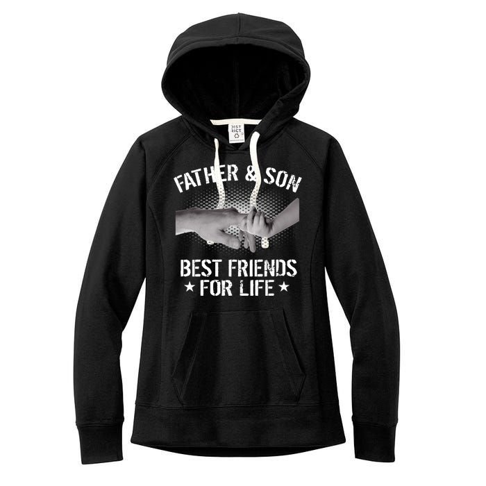 Father & Son Best Friends For Life Women's Fleece Hoodie