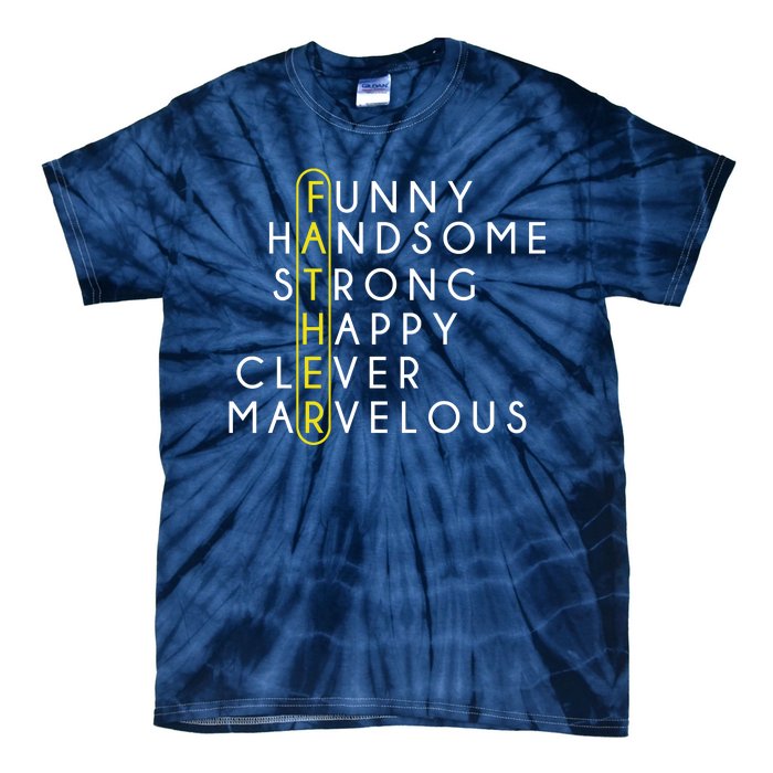 Father Acronym Fathers Day Tie-Dye T-Shirt