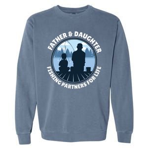 Father And Daughter Fishing Partners Garment-Dyed Sweatshirt