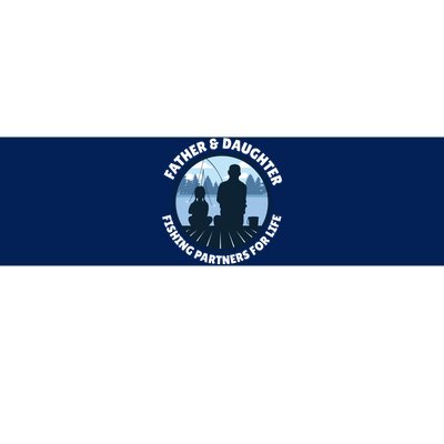 Father And Daughter Fishing Partners Bumper Sticker