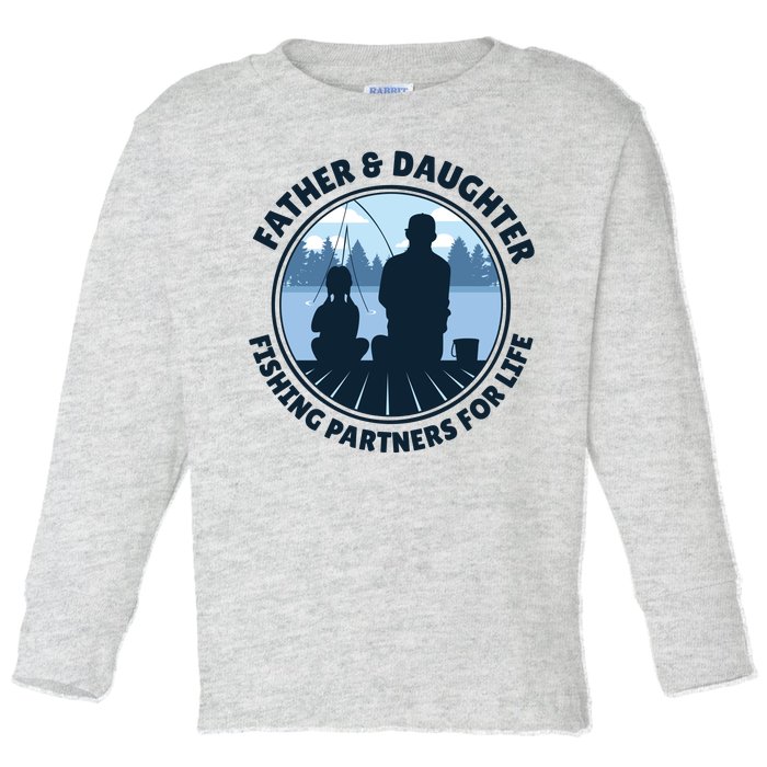 Father And Daughter Fishing Partners Toddler Long Sleeve Shirt