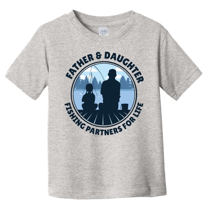 Father And Daughter Fishing Partners Toddler T-Shirt