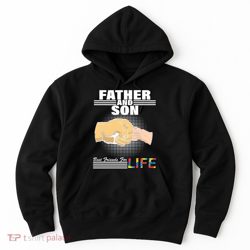 Father And Son Friends For Life Autism Awareness Hoodie