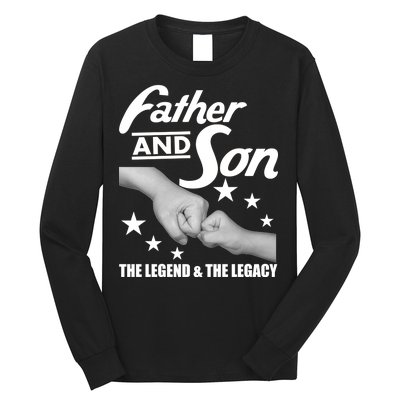 Father And Son The Legend & Legacy Long Sleeve Shirt