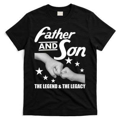 Father And Son The Legend & Legacy T-Shirt