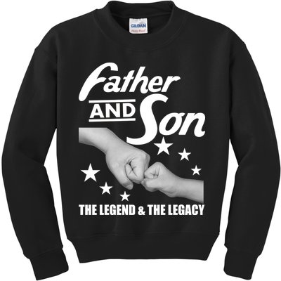 Father And Son The Legend & Legacy Kids Sweatshirt