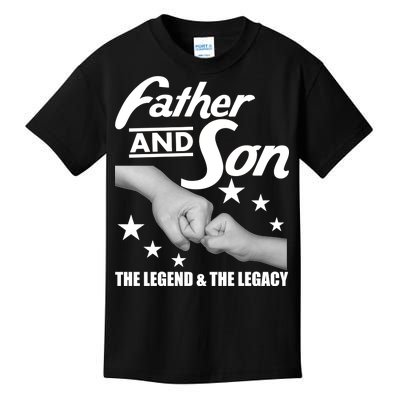 Father And Son The Legend & Legacy Kids T-Shirt