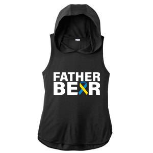 Father Bear Down Syndrome Awareness Ladies PosiCharge Tri-Blend Wicking Draft Hoodie Tank