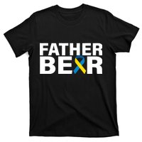 Father Bear Down Syndrome Awareness T-Shirt