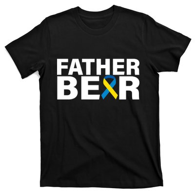 Father Bear Down Syndrome Awareness T-Shirt