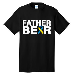 Father Bear Down Syndrome Awareness Tall T-Shirt