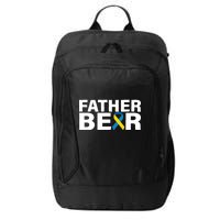 Father Bear Down Syndrome Awareness City Backpack