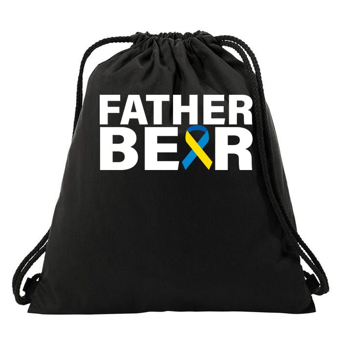 Father Bear Down Syndrome Awareness Drawstring Bag