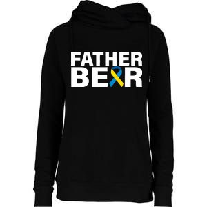 Father Bear Down Syndrome Awareness Womens Funnel Neck Pullover Hood