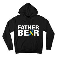 Father Bear Down Syndrome Awareness Tall Hoodie