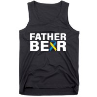 Father Bear Down Syndrome Awareness Tank Top