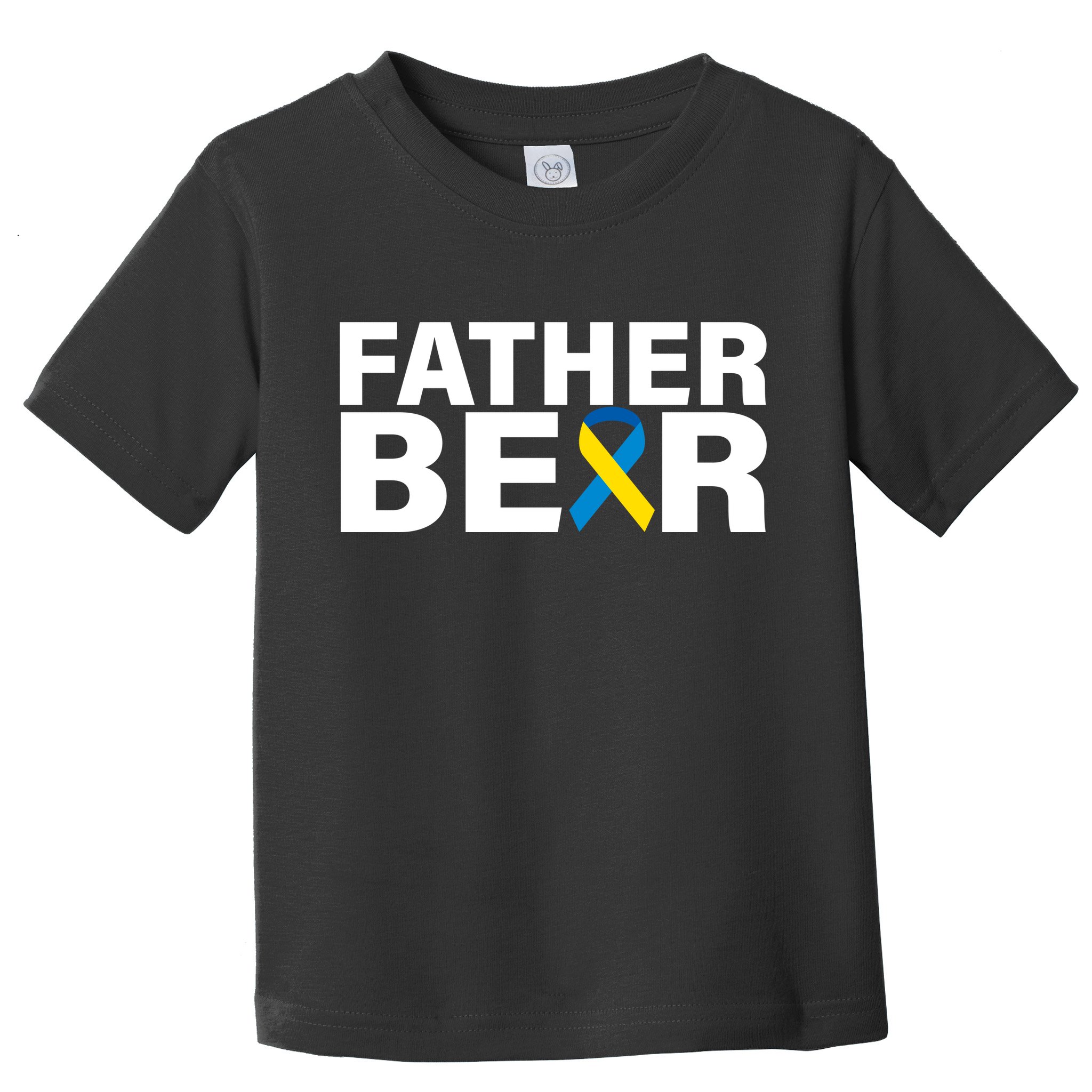 Father Bear Down Syndrome Awareness Toddler T-Shirt