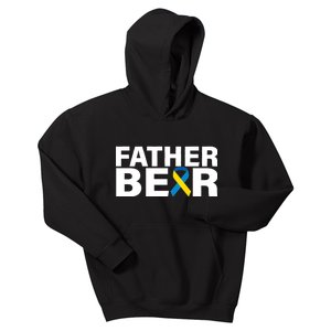 Father Bear Down Syndrome Awareness Kids Hoodie