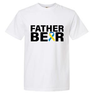 Father Bear Down Syndrome Awareness Garment-Dyed Heavyweight T-Shirt