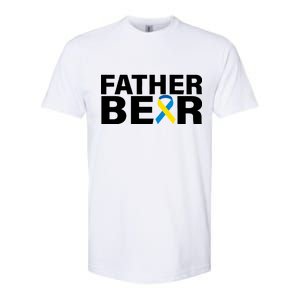 Father Bear Down Syndrome Awareness Softstyle CVC T-Shirt