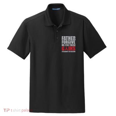 Father Forgive Me For These Gains  Dry Zone Grid Polo