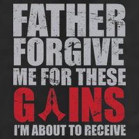 Father Forgive Me For These Gains  Golf Towel