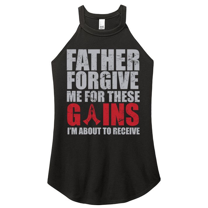 Father Forgive Me For These Gains  Women's Perfect Tri Rocker Tank