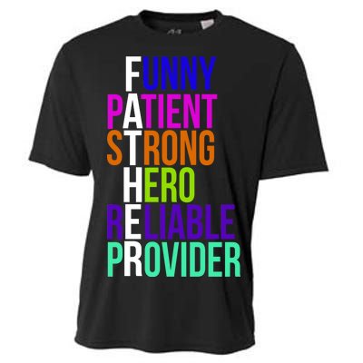 Father Funny Patient Strong Hero Provider Cooling Performance Crew T-Shirt