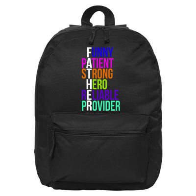 Father Funny Patient Strong Hero Provider 16 in Basic Backpack