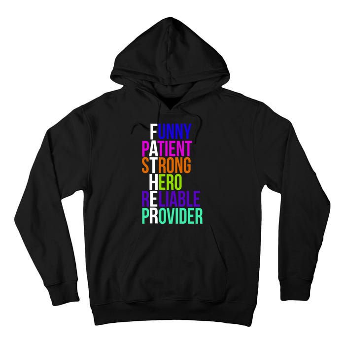 Father Funny Patient Strong Hero Provider Tall Hoodie