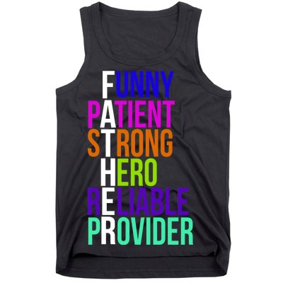 Father Funny Patient Strong Hero Provider Tank Top