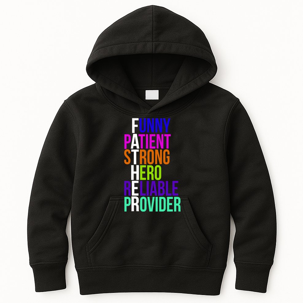 Father Funny Patient Strong Hero Provider Kids Hoodie