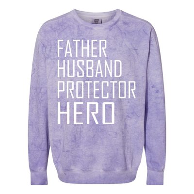 Father Husband Protector Hero Colorblast Crewneck Sweatshirt