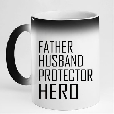 Father Husband Protector Hero 11oz Black Color Changing Mug