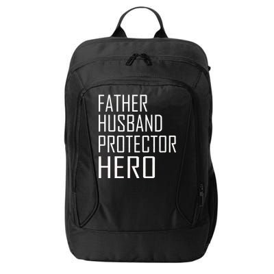 Father Husband Protector Hero City Backpack