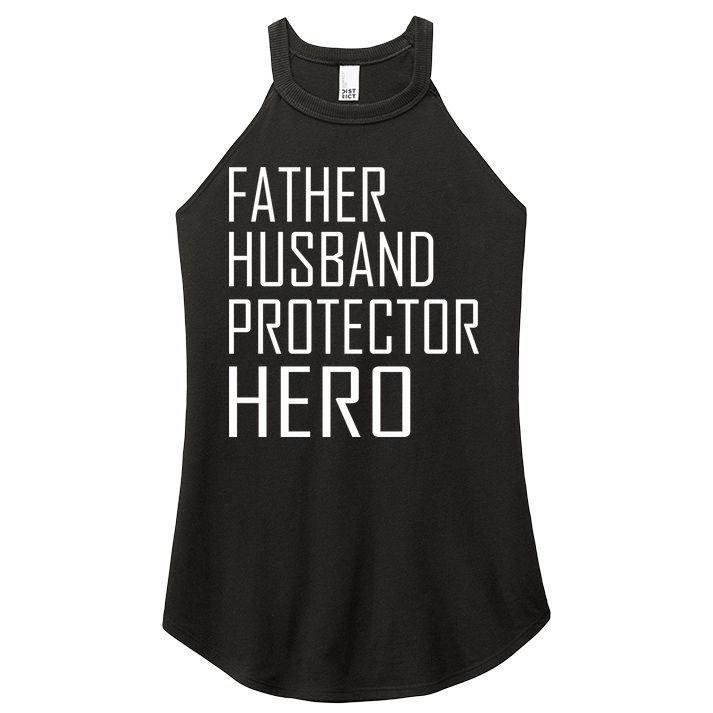 Father Husband Protector Hero Women's Perfect Tri Rocker Tank