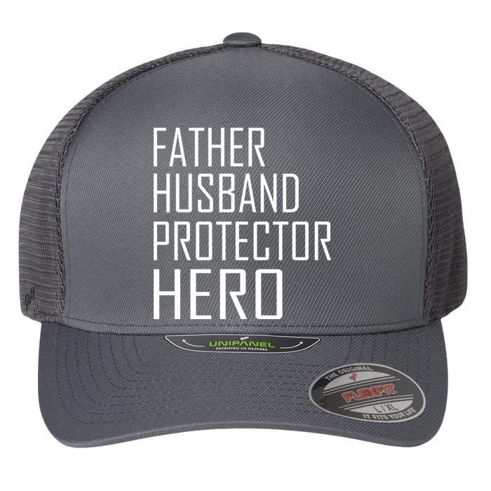 Father Husband Protector Hero Flexfit Unipanel Trucker Cap