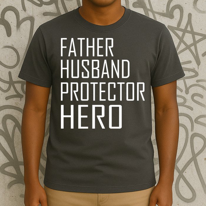 Father Husband Protector Hero T-Shirt