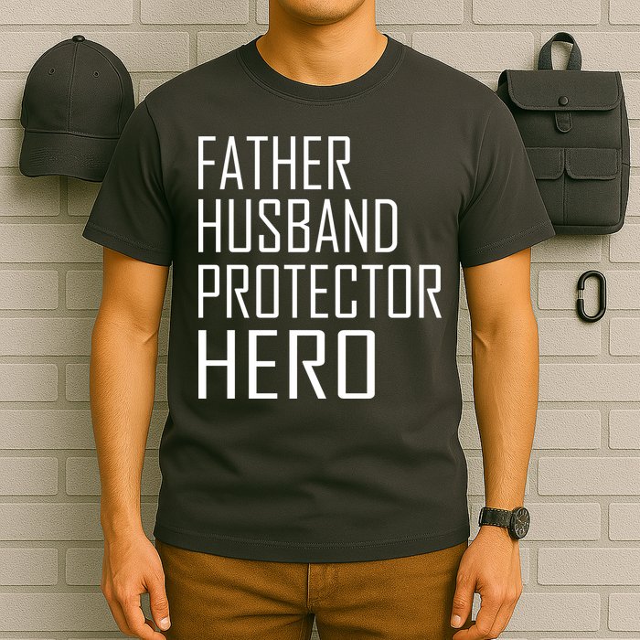 Father Husband Protector Hero T-Shirt