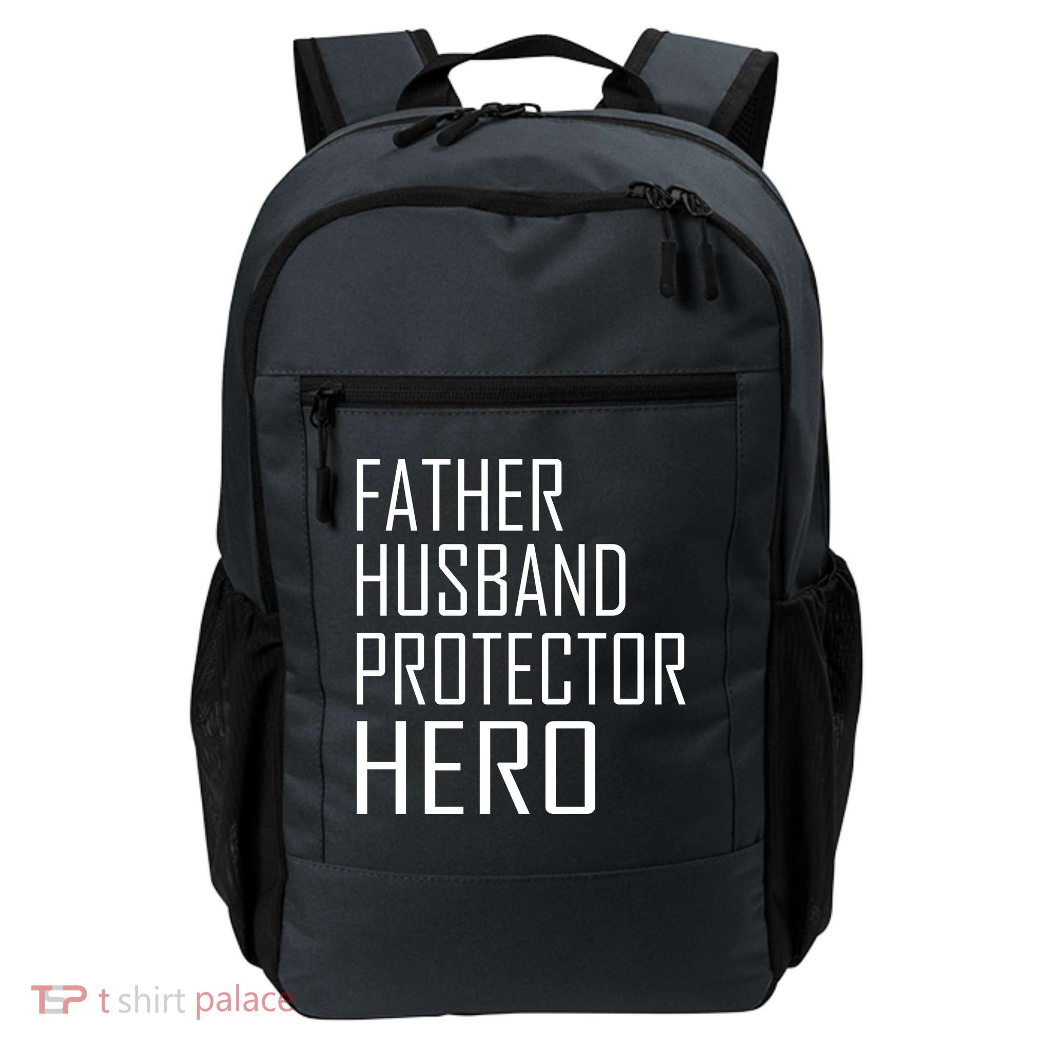 Father Husband Protector Hero Daily Commute Backpack