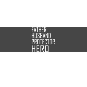 Father Husband Protector Hero Bumper Sticker