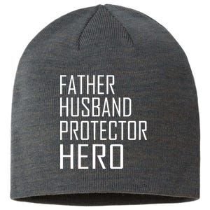 Father Husband Protector Hero Sustainable Beanie