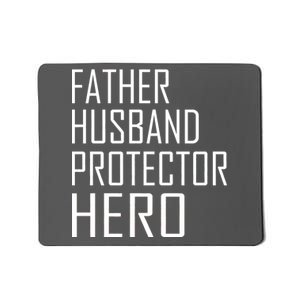 Father Husband Protector Hero Mousepad